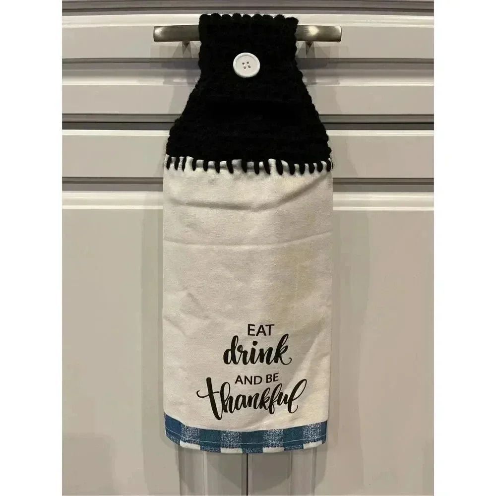 Crochet Top Kitchen Towel- Eat Drink And Be Thankful